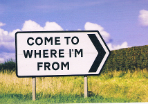Come to where I'm from